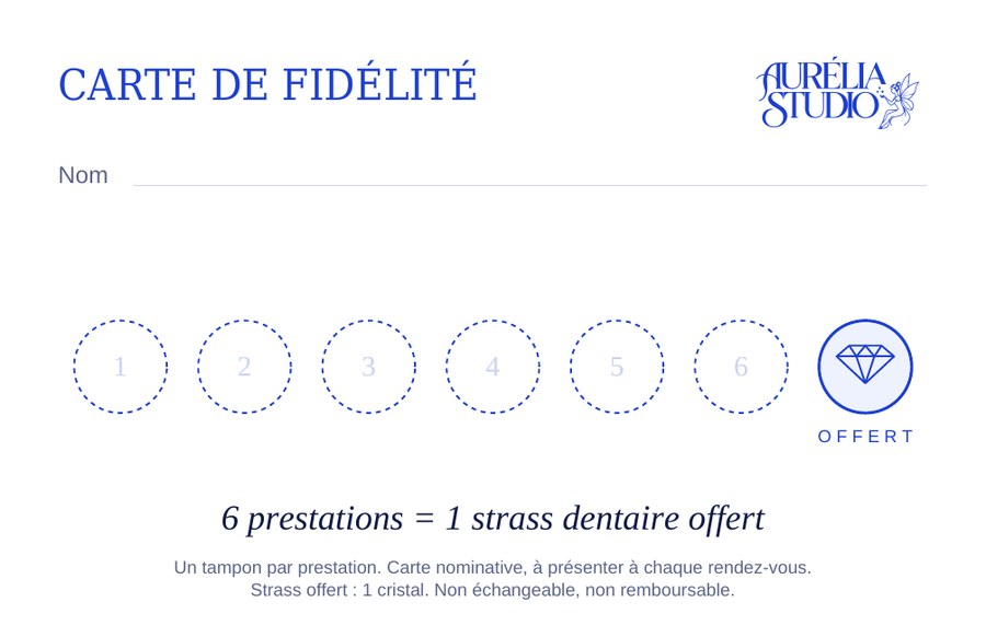 Carte de fidélité Aurélia Studio : 6 prestations, 1 strass dentaire offert